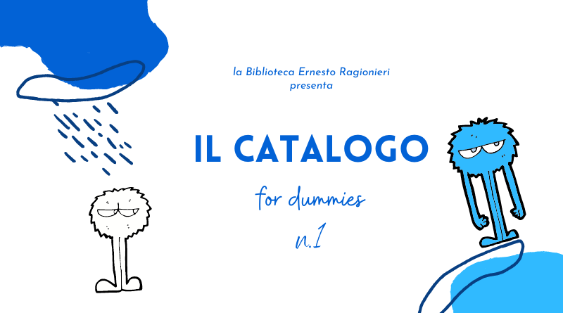 Alla scoperta del catalogo