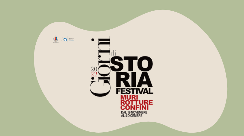 Giorni di Storia Festival: muri, rotture, confini