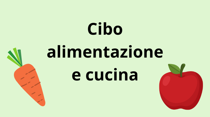 Cibo, alimentazione e cucina